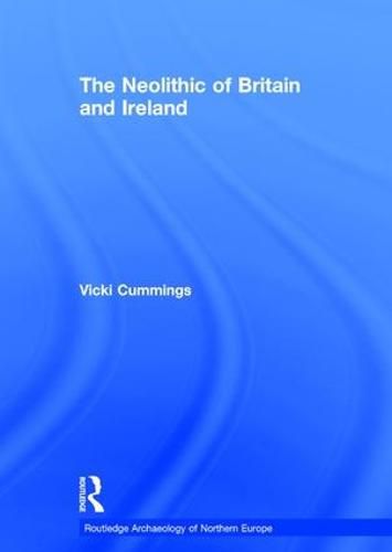 Cover image for The Neolithic of Britain and Ireland