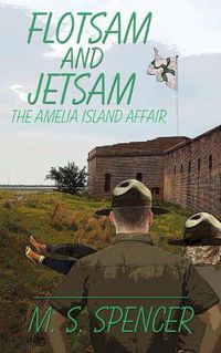 Cover image for Flotsam and Jetsam: the Amelia Island Affair