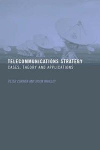 Cover image for Telecommunications Strategy: Cases, Theory and Applications