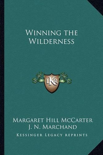 Cover image for Winning the Wilderness