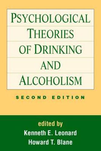 Cover image for Psychological Theories of Drinking and Alcoholism