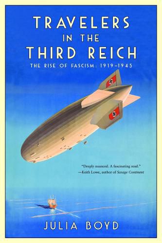 Cover image for Travelers in the Third Reich: The Rise of Fascism: 1919-1945