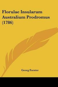 Cover image for Florulae Insularum Australium Prodromus (1786)