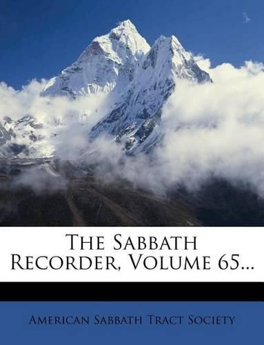 Cover image for The Sabbath Recorder, Volume 65...