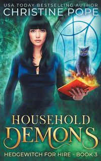 Cover image for Household Demons: A Witchy Paranormal Cozy Mystery