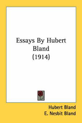 Essays by Hubert Bland (1914)