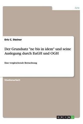 Cover image for Der Grundsatz ne bis in idem und seine Auslegung durch EuGH und OGH