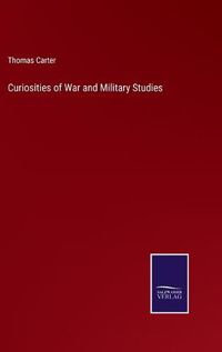 Cover image for Curiosities of War and Military Studies