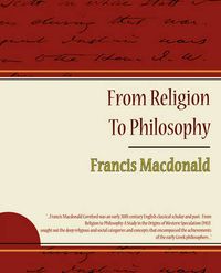 Cover image for From Religion To Philosophy