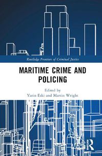 Cover image for Maritime Crime and Policing