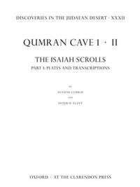 Cover image for Discoveries in the Judaean Desert XXXII: Qumran Cave 1.II: The Isaiah Scrolls: Part 1: Plates and Transcriptions