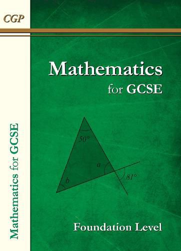 Maths for GCSE Textbook: Foundation (for the Grade 9-1 Course)