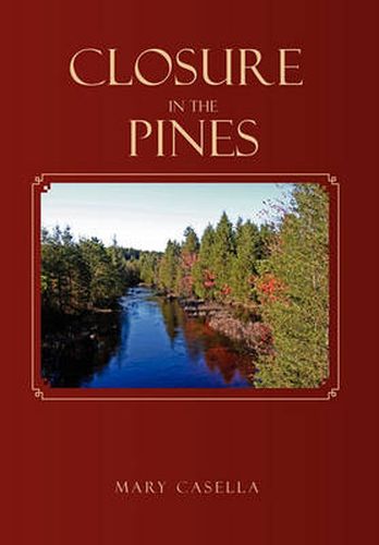 Cover image for Closure in the Pines: The Jersey Pines Barrens Trilogy