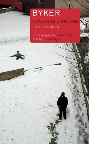 Cover image for Byker Newcastle Upon Tyne: In Standard Colour