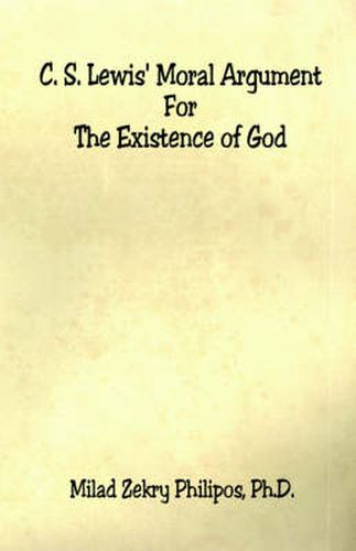 C. S. Lewis' Moral Argument for the Existence of God