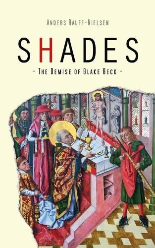 Cover image for Shades - The Demise of Blake Beck