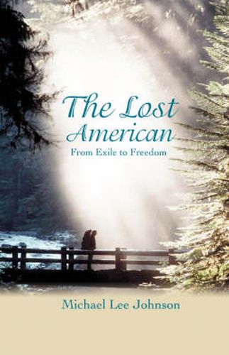 Cover image for The Lost American: From Exile to Freedom