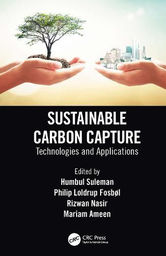 Cover image for Sustainable Carbon Capture: Technologies and Applications