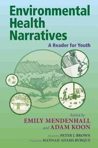 Cover image for Environmental Health Narratives: A Reader for Youth