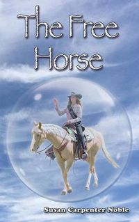 Cover image for The Free Horse