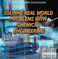 Cover image for Solving Real World Problems with Chemical Engineering