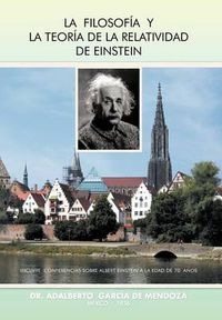 Cover image for La Filosofia y La Teoria de La Relatividad de Einstein