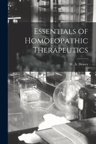 Cover image for Essentials of Homoeopathic Therapeutics