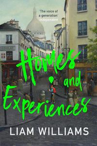 Cover image for Homes and Experiences: From the writer of hit BBC shows Ladhood and Pls Like