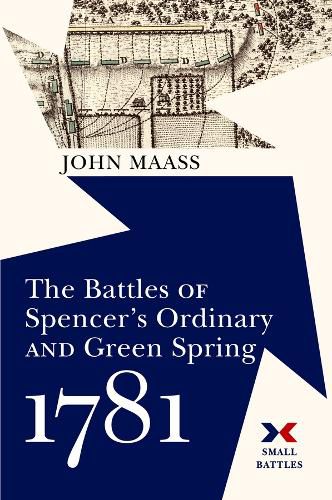 Cover image for The Battles of Spencer's Ordinary and Green Spring, 1781
