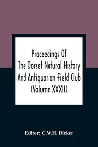 Cover image for Proceedings Of The Dorset Natural History And Antiquarian Field Club