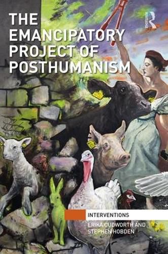 Cover image for The Emancipatory Project of Posthumanism