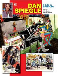 Cover image for Dan Spiegle: A Life In Comic Art