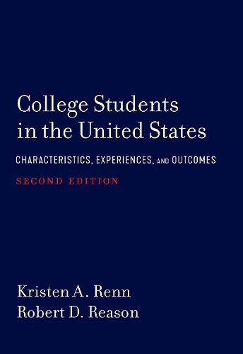 College Students in the United States: Characteristics, Experiences, and Outcomes