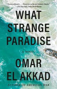 Cover image for What Strange Paradise: A novel