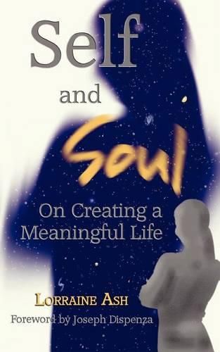 Cover image for Self and Soul: On Creating a Meaningful Life