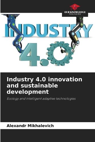 Cover image for Industry 4.0 innovation and sustainable development
