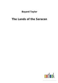 Cover image for The Lands of the Saracen