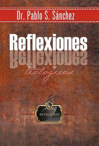 Cover image for Reflexiones Teol Gicas: Algunos Dilemitas