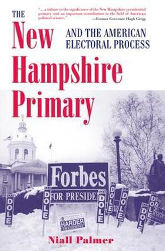 Cover image for The New Hampshire Primary and the American Electoral Process