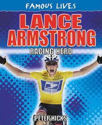 Cover image for Lance Armstrong: Racing Hero