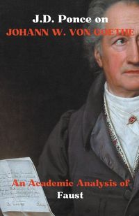 Cover image for J.D. Ponce on Johann W. Von Goethe