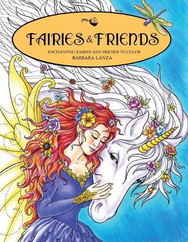 Cover image for Fairies & Friends: Enchanting Fairies and Friends to Color