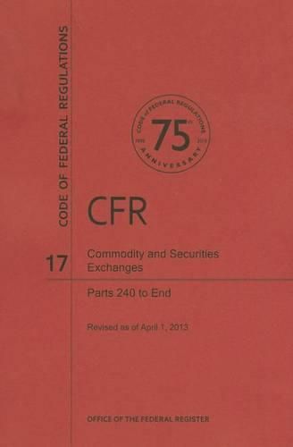 Cover image for Commodity and Securities Exchanges, Parts 240 to End