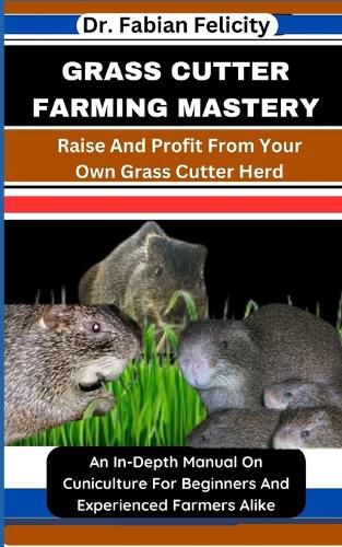 Grass Cutter Farming Mastery
