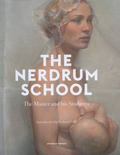 Cover image for Odd Nerdrum - the Nerdrum School