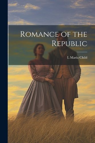 Cover image for Romance of the Republic