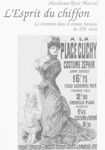 Cover image for L'Esprit Du Chiffon: Le Vetement Dans Le Roman Francais Du XIX E Siecle