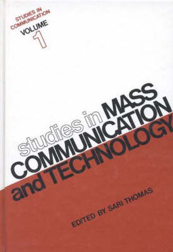 Cover image for Studies in Communication, Volume 1: Studies in Mass Communication and Technology