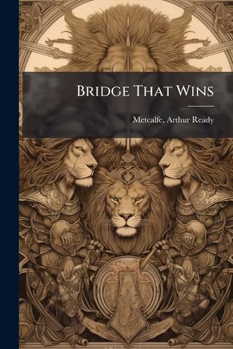 Cover image for Bridge That Wins