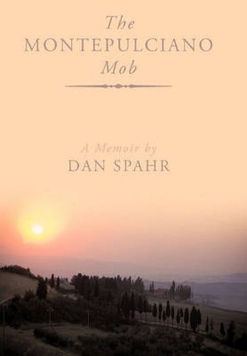 Cover image for The Montepuliciano Mob: A Memoir